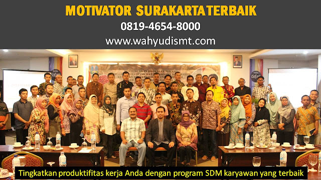 Motivator SURAKARTA Terbaik, Motivator Kota SURAKARTA Terbaik, Motivator Di SURAKARTA Terbaik, Jasa Motivator SURAKARTA Terbaik, Pembicara Motivator SURAKARTA Terbaik, Training Motivator SURAKARTA Terbaik, Motivator Terkenal SURAKARTA Terbaik, Motivator keren SURAKARTA Terbaik, Sekolah Motivator Di SURAKARTA Terbaik, Daftar Motivator Di SURAKARTA Terbaik, Nama Motivator Di kota SURAKARTA Terbaik, Seminar Motivasi SURAKARTA Terbaik