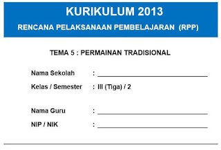  diterapkan untuk semua kelas pada satuan pendidikan SD RPP Kelas 3 SD Kurikulum 2013 Semester 2 Revisi