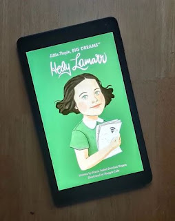 Book Review:  Hedy Lamarr (Little People, BIG DREAMS) by Maria Isabel Sanchez Vegara, Illustrated by Maggie Cole