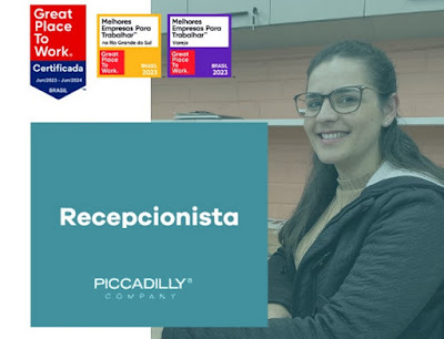 Picadilly abre vaga de Recepcionista em Igrejinha