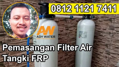 jasa pasang filter air, paket jasa pasang filter air sumur bor