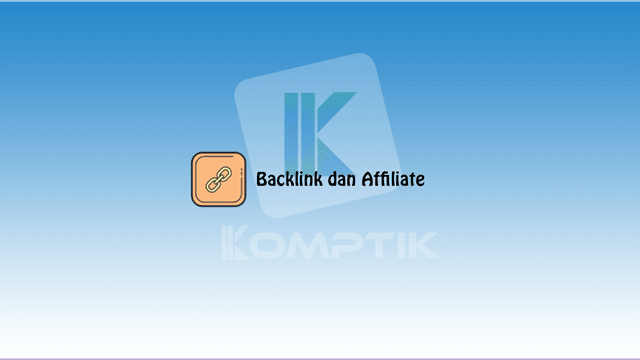 Backlink dan Affiliate