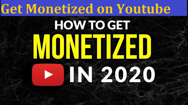 How long it takes to get monetized on youtube 2020