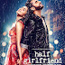 Half Girlfriend 2017