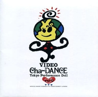 東京パフォーマンスドール - VIDEO Cha-DANCE Vol.0