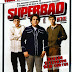 SUPERBAD: É HOJE