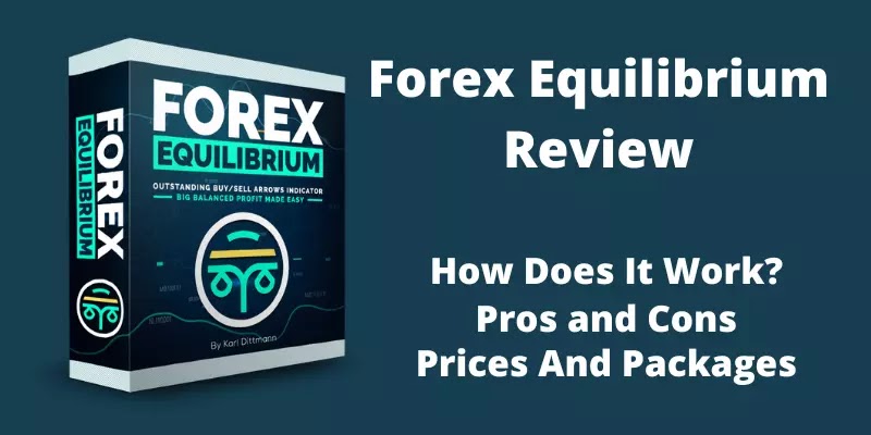 Forex Equilibrium Review: Karl Dittmann Forex Indicator