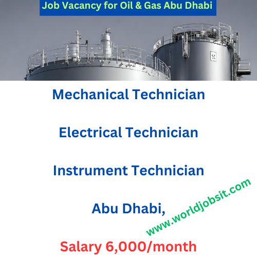 Job Vacancy for Oil & Gas Abu Dhabi