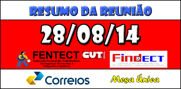 28/08/14 - Resumo da Reunião - Mesa Única