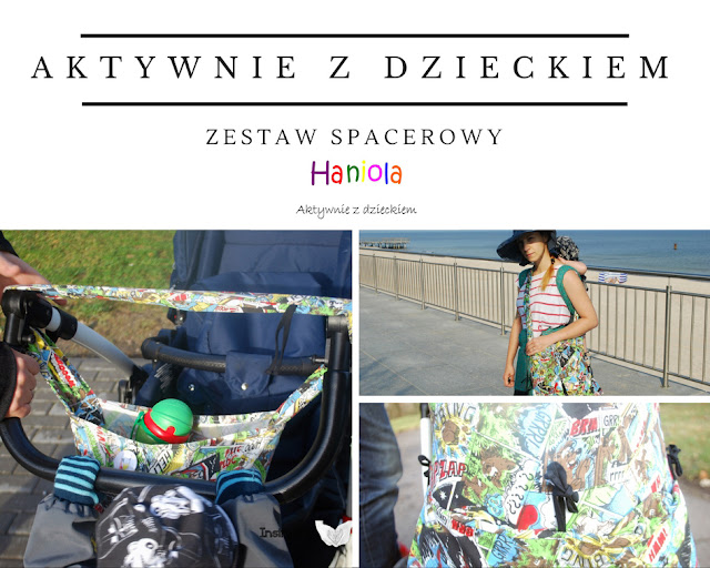 Aktywnie z dzieckiem - Zestaw spacerowy od Haniola