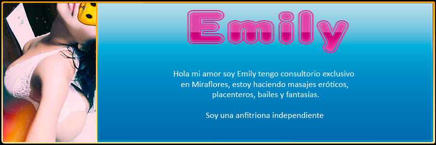 Hola mi amor soy Emily tengo consultorio exclusivo en Miraflores, estoy haciendo masajes eróticos, placenteros, bailes y fantasías. MASAJES TANTRA EROTICOS FINAL FELIZ , EMILY
⭐ : ✳️❤️ 914424827 ❤️❤️❤️
