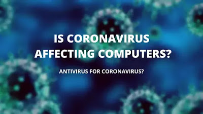 CORONAVIRUS-Affecting-computers-openhow