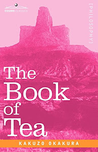 The Book of Tea (English Edition)