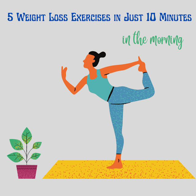 5 Weight Loss Exercise Every day in Just 10 Minutes