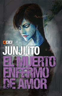 Reseña de "El Muerto Enfermo de Amor" (死びとの恋わずらい) de Junji Ito [ECC Ediciones].