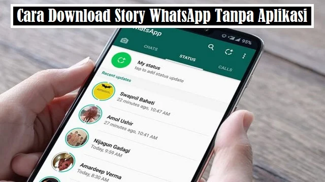 Cara Download Story WhatsApp Tanpa Aplikasi