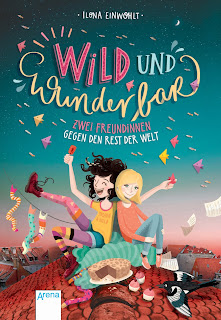 https://www.arena-verlag.de/artikel/wild-und-wunderbar-1-zwei-freundinnen-gegen-den-rest-der-welt-978-3-401-60430-5