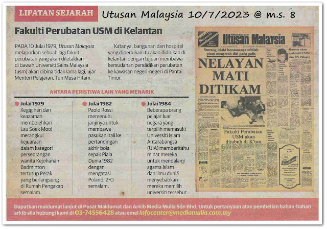 Lipatan sejarah 10 Julai - Keratan akhbar Utusan Malaysia 10 Julai 2023