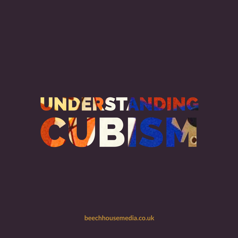 understanding cubism cubist art 