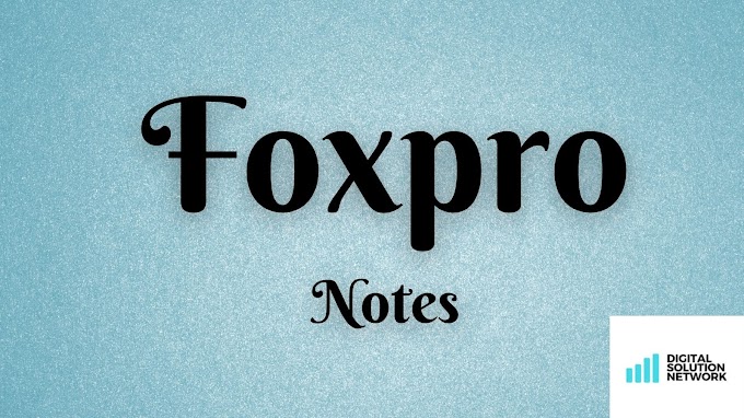 FoxPro Notes