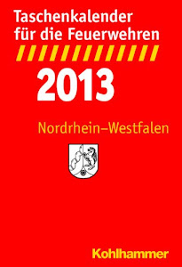 Taschenkalender für die Feuerwehren 2013 / Nordrhein-Westfalen