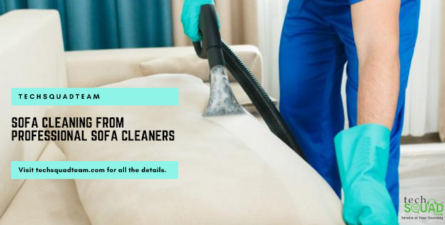 Sofa cleaning services in Bangalore - techsquadteam