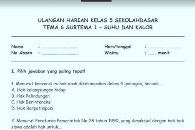 Soal penilaian harian atau ulangan harian Kurikulum  Soal Ulangan Harian K13 Kelas 5 Tema 6 Subtema 1