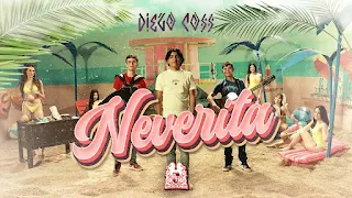 Neverita Letra (Lyrics) - Diego Coss