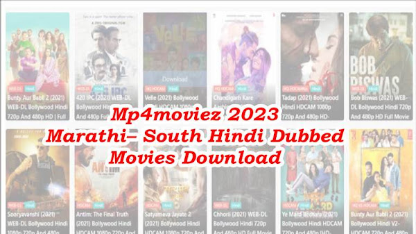 Mp4moviez 2023 Marathi– South Hindi Dubbed Movies Download