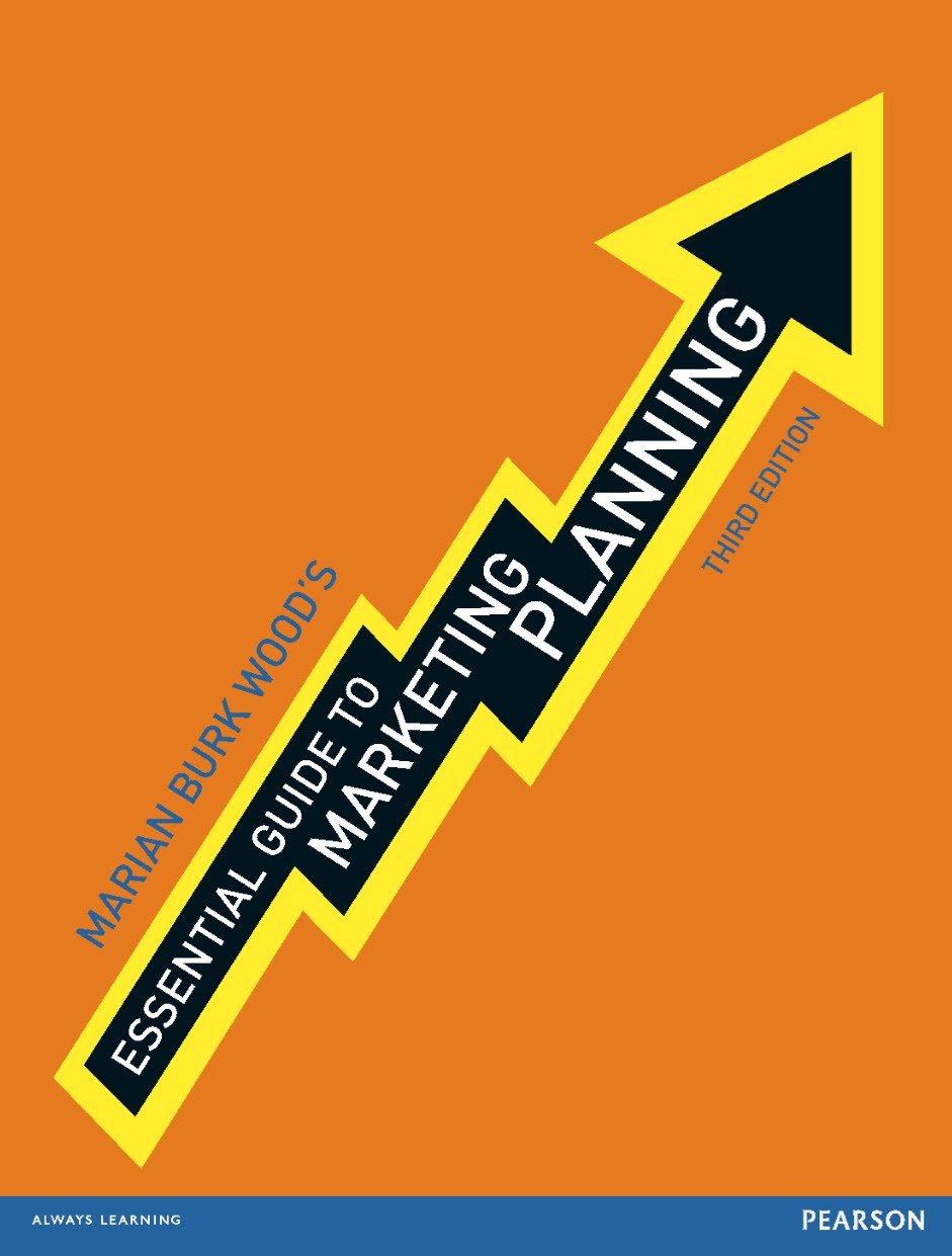  marketing plan in my Essential Guide to Marketing Planning text. To