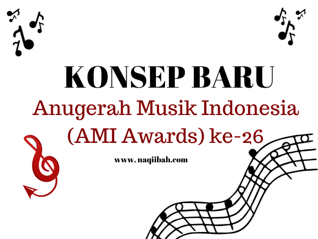 Konsep Baru Anugerah Musik Indonesia (AMI Awards) ke-26