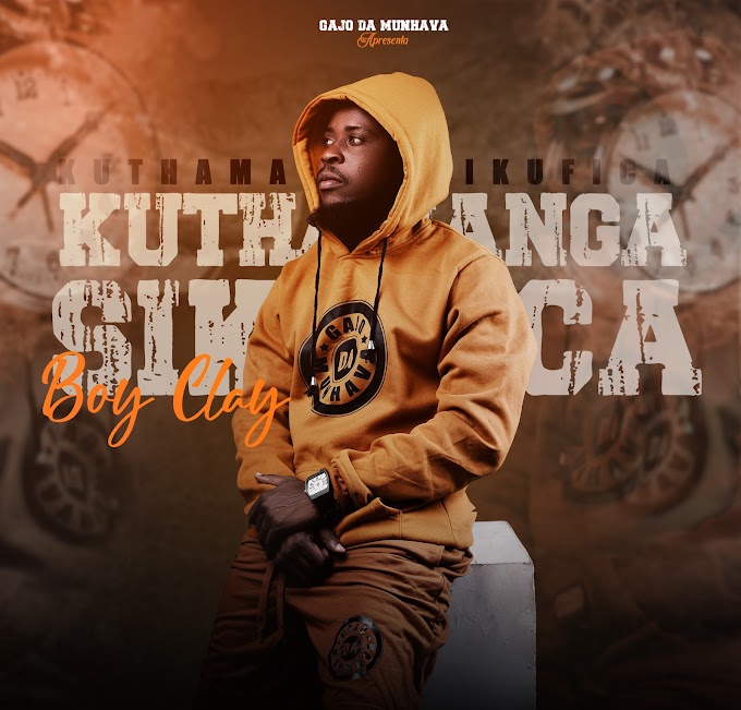 Boy Clay - Kuthamanga Sikufica [DOWNLOAD 2022] by Moz Arte Music