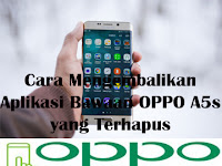 Cara Mengembalikan Foto Yang Terhapus Di Hp Oppo A3s