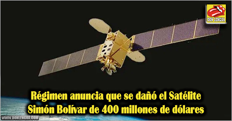 Régimen anuncia que se dañó el Satélite venezolano de 400 millones de dólares