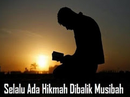 Hikmah Di Balik Musibah