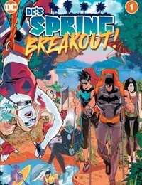 DC's Spring Breakout!