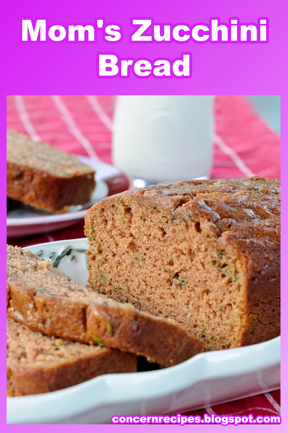 Mom's Zucchini Bread - Summer Recipes