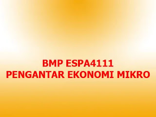 BMP ESPA4111 Pengantar Ekonomi Mikro PPTX atau PDF, Ruang Baca Virtual RBV, Toko Buku Karunika, Bahan Ajar  BA Digital UT Gratis Ongkir Download