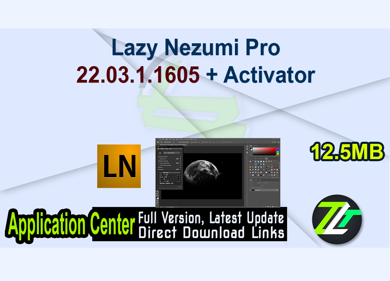 Lazy Nezumi Pro 22.03.1.1605 + Activator