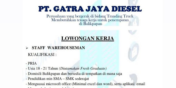 Lowongan Kerja di PT. GATRA JAYA DIESEL, Balikpapan