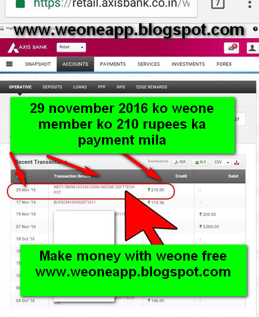 29 November 2016 ko weone member ko 210 rupees ka bank me payment mila hai-see screenshot