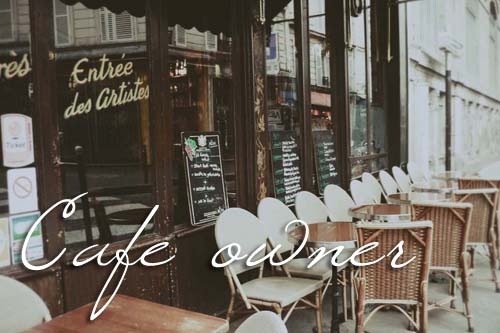 Cafe Owner