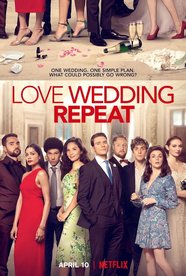 Iubește, căsătorește-te, repetă (Film comedie romantică Netflix 2020) Love Wedding Repeat Trailer și detalii