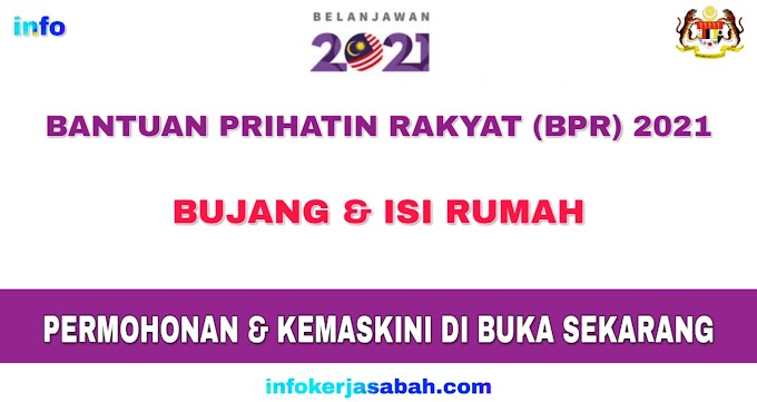 BANTUAN PRIHATIN RAKYAT BPR 2021 KINI DI BUKA UNTUK PERMOHONAN & KEMASKINI