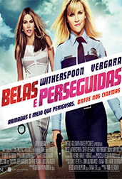 Belas e Perseguidas capa, Belas e Perseguidas dvd, Belas e Perseguidas cinema, cinema 2015, filmes 2015, lançamentos 2015,