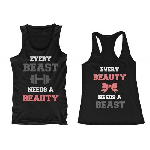 Every beast needs a beauty / Every beauty needs a beast