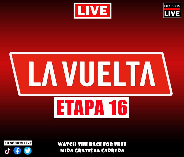 Etapa 16 de la Vuelta a España Ver gratis en vivo la carrera.