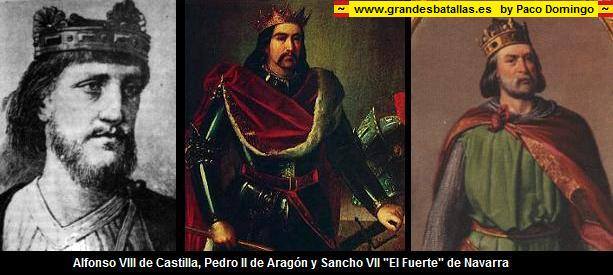 Alfonso VIII de Castilla, Pedro II de Aragón, Sancho VII de Navarra (el fuerte)
