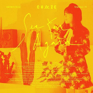 Download Lagu Mp3, MV, [Single] CHEEZE -See You Again [SHORT FILM 'Sequence #1']