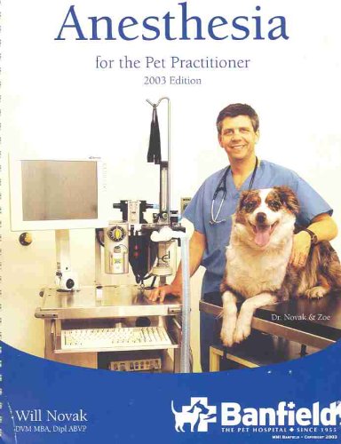 Anesthesia for the Pet Practitioner - WWW.VETBOOKSTORE.COM